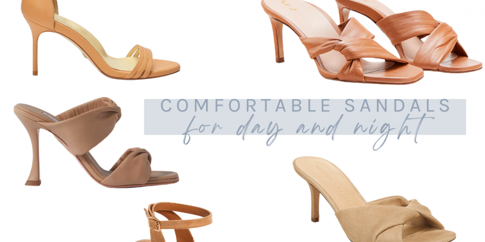 No more sore feet! I am rounding up all the comfortable neutral sandals that will go with everything you own that work for day and night!