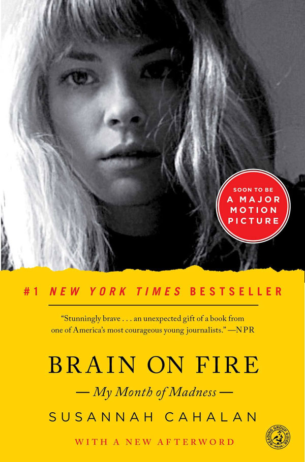 Brain on Fire: My Month of Madnesss | Susannah Cahalan