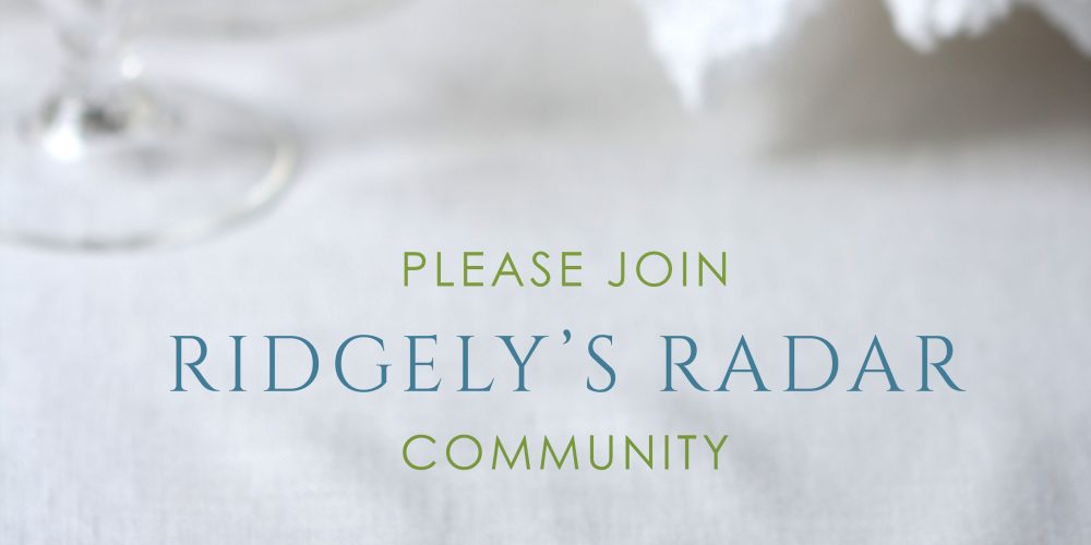 Ridgely Brode has created a Ridgely's Radar Community to share and have conversations with her readers in a private forum and hopes everyone will join her.