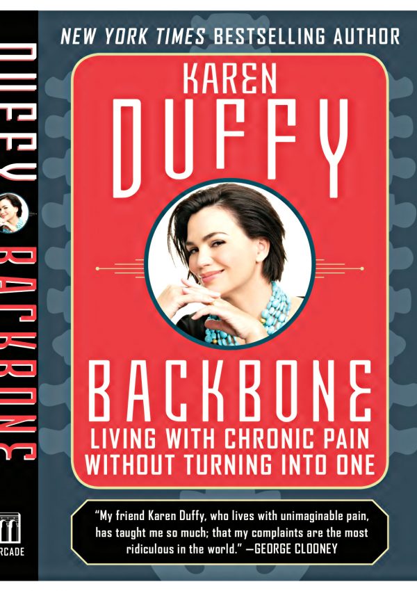 Getting to Know Karen Duffy, Author of Backbone: Living with Chronic Pain without Turning into One