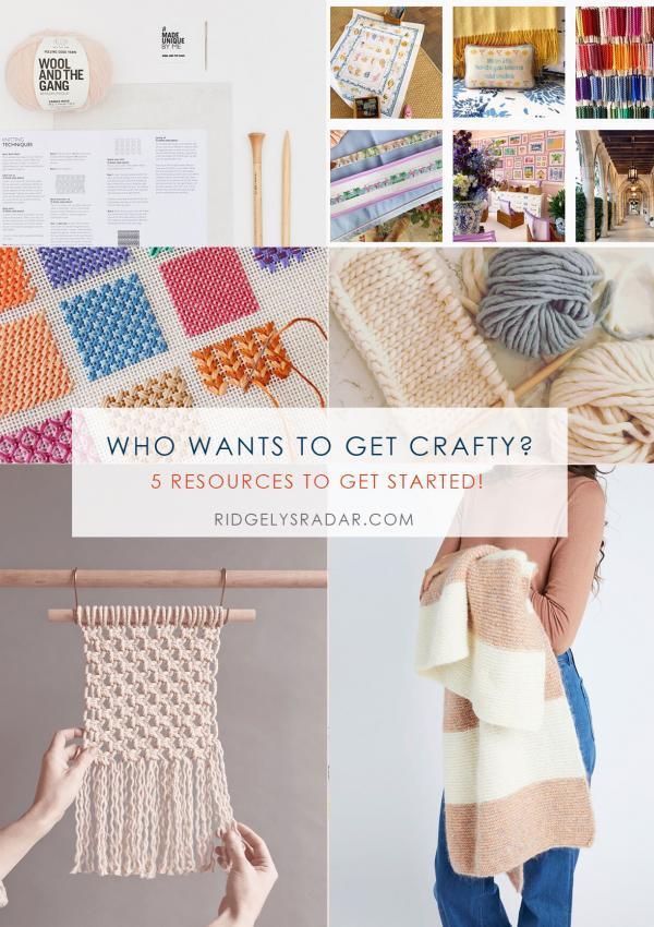 Who Wants to Get Crafty? 5 Resources to Get You Started