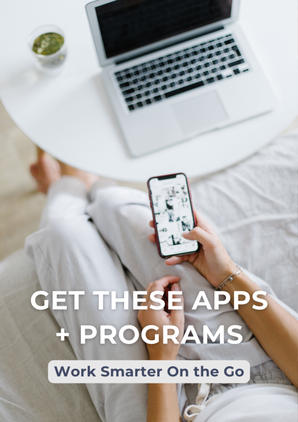 Programs and Apps to Keep You Organized to Build a Business on the Go